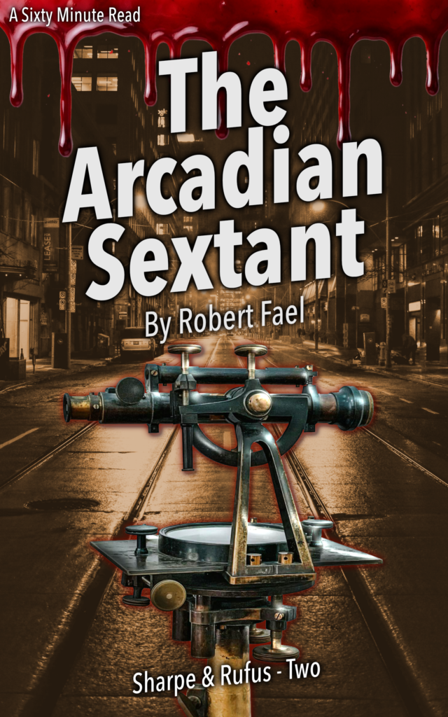 The Arcadian Sextant - Sharpe & Rufus Two